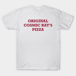 the Original Cosmic Ray's Pizza T-Shirt